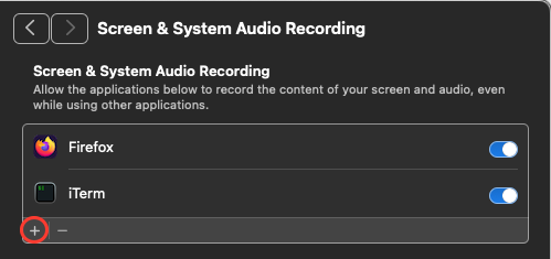 The Screen and System Audio Recording page on macOS 15. The list shows Firefox and iTerm, and no Ilopad. A red circle marks the plus button below the list.
